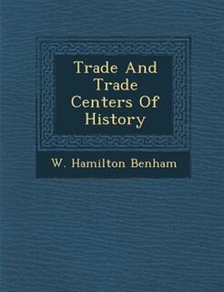 Couverture_Trade And Trade Centers Of History