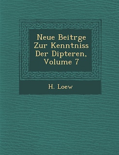 Front cover_Neue Beitr�ge Zur Kenntniss Der Dipteren, Volume 7