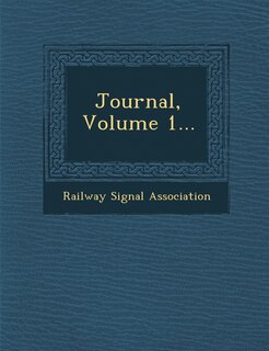 Journal, Volume 1...