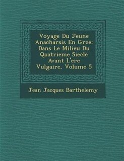Couverture_Voyage Du Jeune Anacharsis En Gr?ce