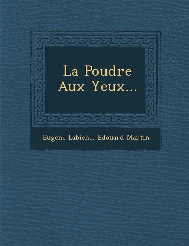 Front cover_La Poudre Aux Yeux...