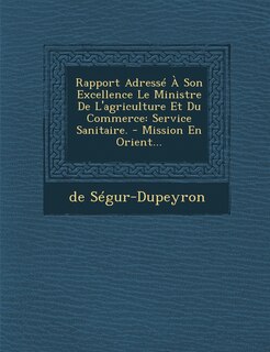 Front cover_Rapport Adresse a Son Excellence Le Ministre de L'Agriculture Et Du Commerce
