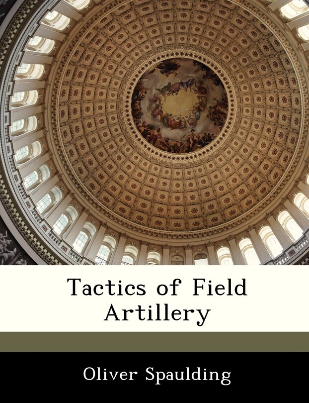 Front cover_Tactics Of Field Artillery