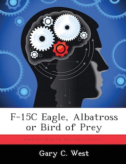 Front cover_F-15c Eagle, Albatross Or Bird Of Prey