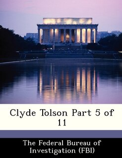 Front cover_Clyde Tolson Part 5 Of 11