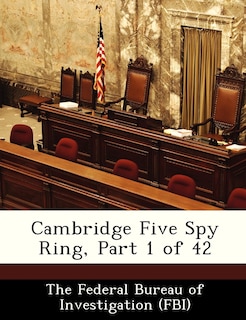 Front cover_Cambridge Five Spy Ring, Part 1 Of 42