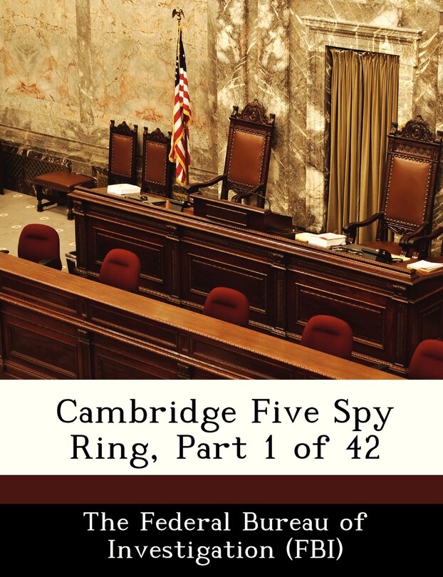 Front cover_Cambridge Five Spy Ring, Part 1 Of 42