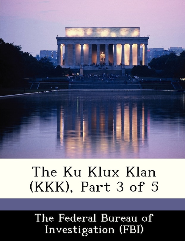 Couverture_The Ku Klux Klan (kkk), Part 3 Of 5