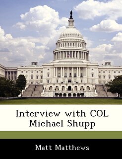 Front cover_Interview With Col Michael Shupp