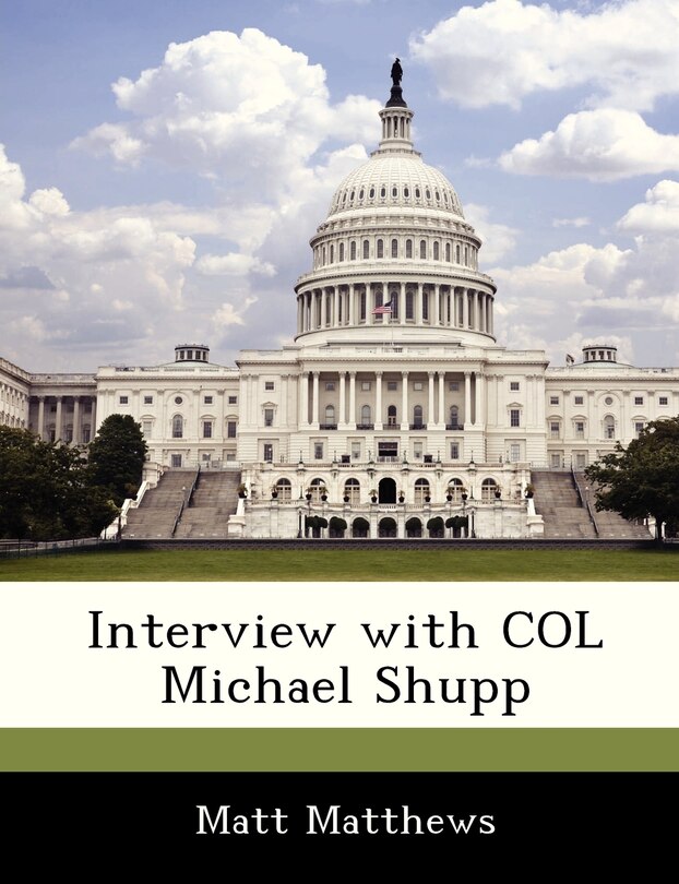 Front cover_Interview With Col Michael Shupp