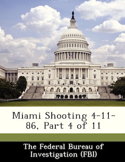 Front cover_Miami Shooting 4-11-86, Part 4 Of 11