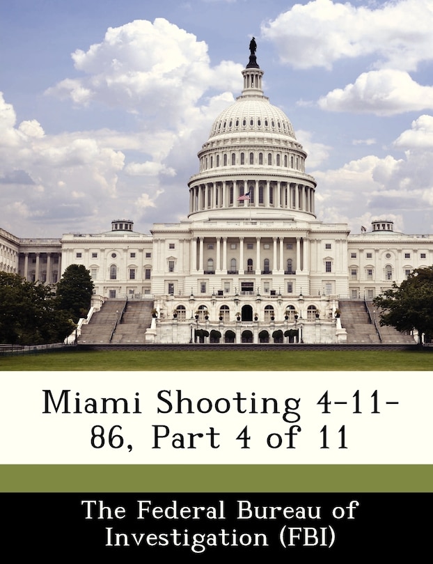 Front cover_Miami Shooting 4-11-86, Part 4 Of 11
