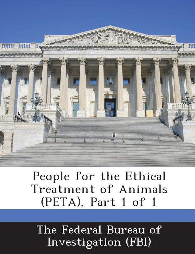 Front cover_People For The Ethical Treatment Of Animals (peta), Part 1 Of 1