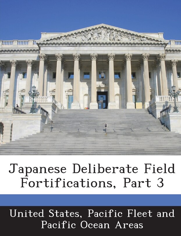 Front cover_Japanese Deliberate Field Fortifications, Part 3