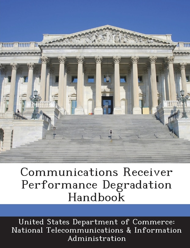 Front cover_Communications Receiver Performance Degradation Handbook