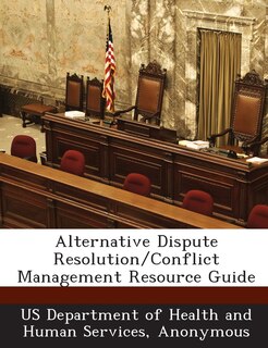 Couverture_Alternative Dispute Resolution/conflict Management Resource Guide