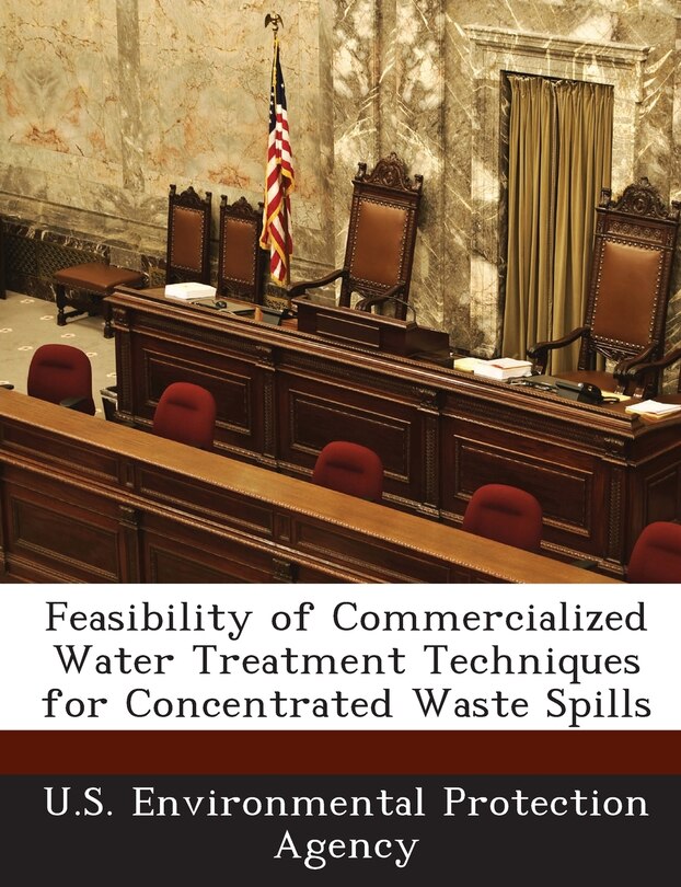 Front cover_Feasibility Of Commercialized Water Treatment Techniques For Concentrated Waste Spills