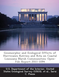Couverture_Geomorphic And Ecological Effects Of Hurricanes Katrina And Rita On Coastal Louisiana Marsh Communities