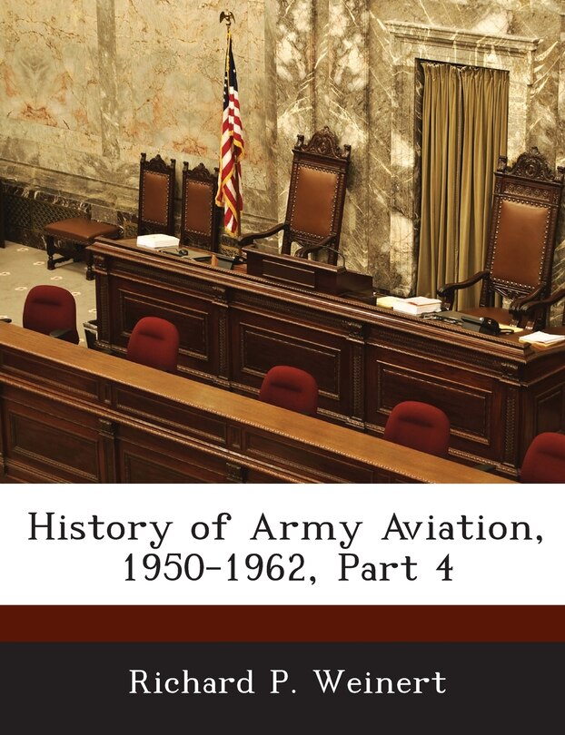 Front cover_History Of Army Aviation, 1950-1962, Part 4