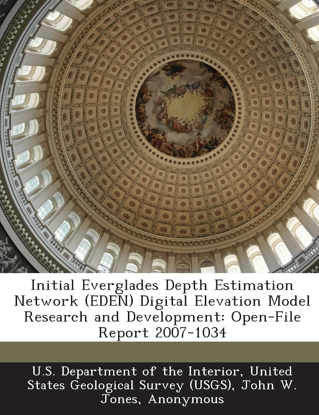 Front cover_Initial Everglades Depth Estimation Network (eden) Digital Elevation Model Research And Development