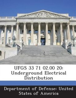 Ufgs 33 71 02.00 20: Underground Electrical Distribution