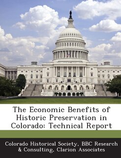 Couverture_The Economic Benefits Of Historic Preservation In Colorado