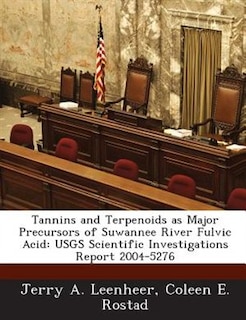 Couverture_Tannins And Terpenoids As Major Precursors Of Suwannee River Fulvic Acid