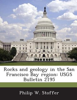 Front cover_Rocks And Geology In The San Francisco Bay Region