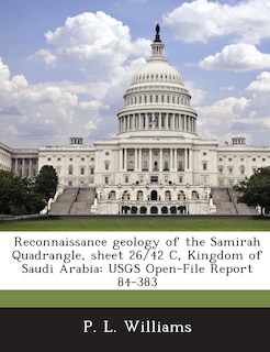 Front cover_Reconnaissance Geology Of The Samirah Quadrangle, Sheet 26/42 C, Kingdom Of Saudi Arabia