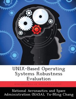 Couverture_Unix-based Operating Systems Robustness Evaluation