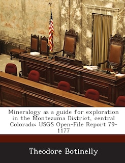 Front cover_Mineralogy As A Guide For Exploration In The Montezuma District, Central Colorado