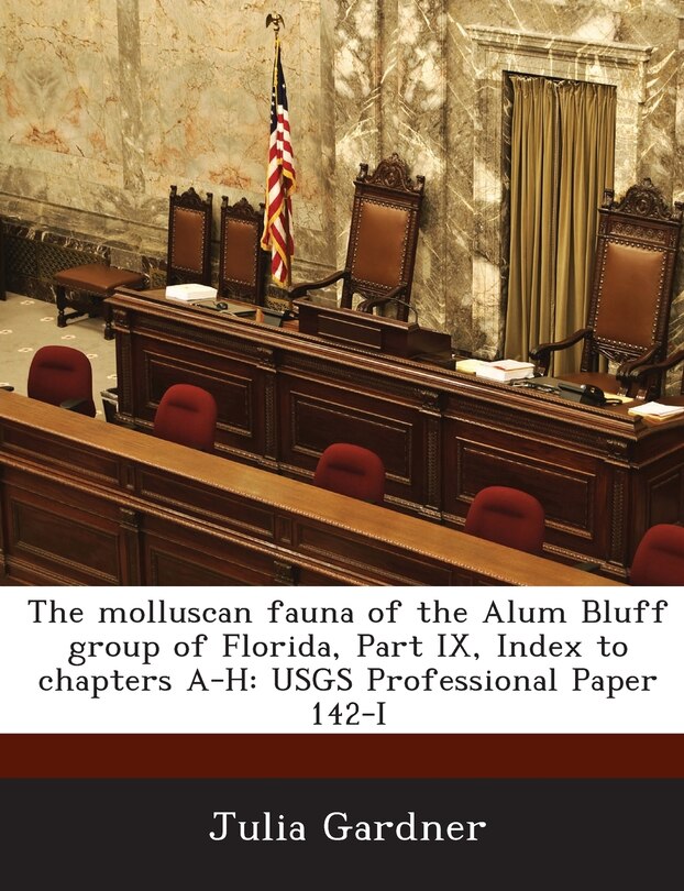 Couverture_The Molluscan Fauna Of The Alum Bluff Group Of Florida, Part Ix, Index To Chapters A-h