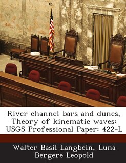 Front cover_River Channel Bars And Dunes, Theory Of Kinematic Waves
