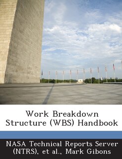 Work Breakdown Structure (WBS) Handbook