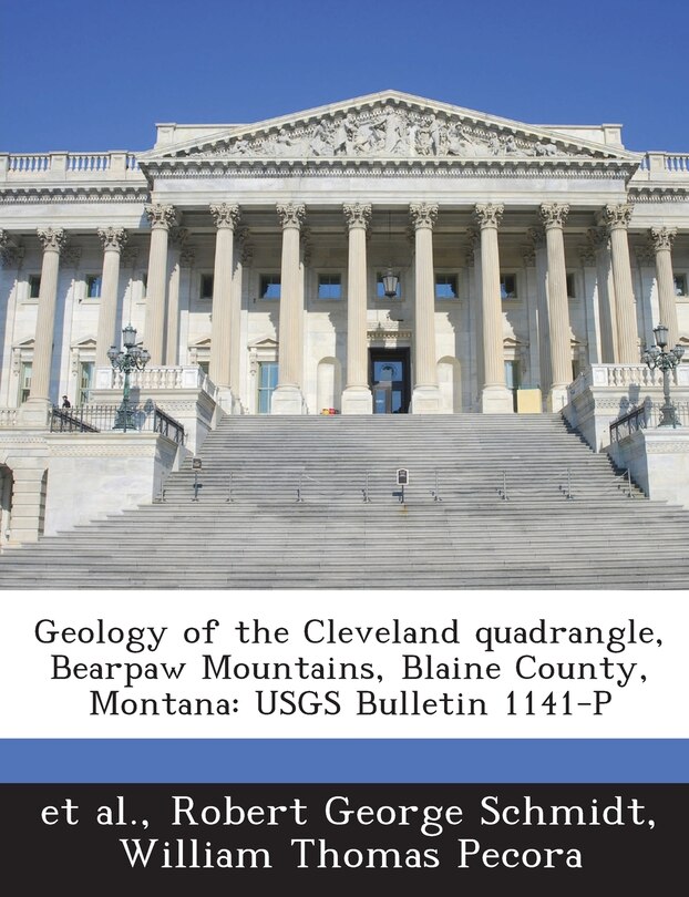 Front cover_Geology Of The Cleveland Quadrangle, Bearpaw Mountains, Blaine County, Montana