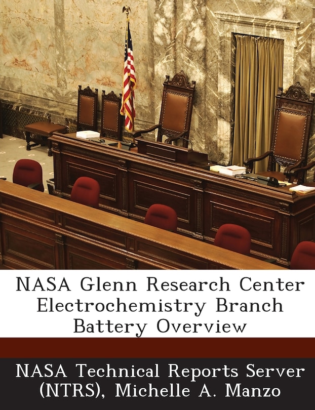 Front cover_Nasa Glenn Research Center Electrochemistry Branch Battery Overview