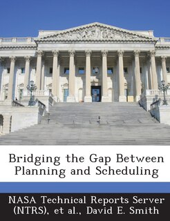 Front cover_Bridging The Gap Between Planning And Scheduling