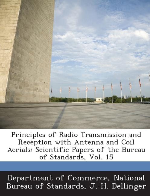 Front cover_Principles Of Radio Transmission And Reception With Antenna And Coil Aerials