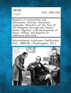 Front cover_Reports of Committees and Discussions Thereon. Excursion Appendix. Narrative of the Tour of the Delegates Through the United States; Together with Des