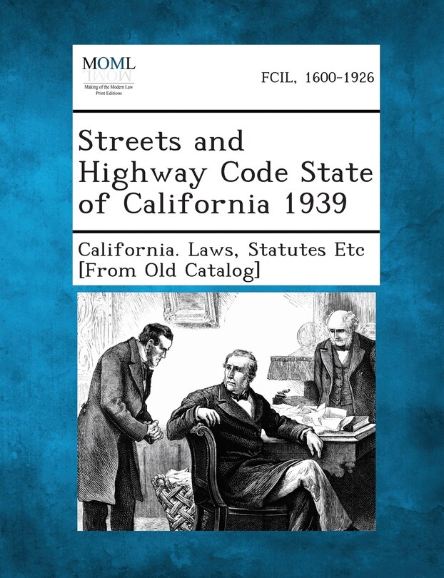 Front cover_Streets And Highway Code State Of California 1939