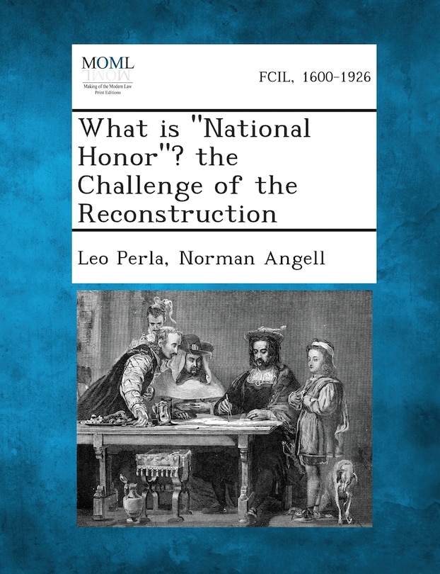 Couverture_What Is National Honor? the Challenge of the Reconstruction