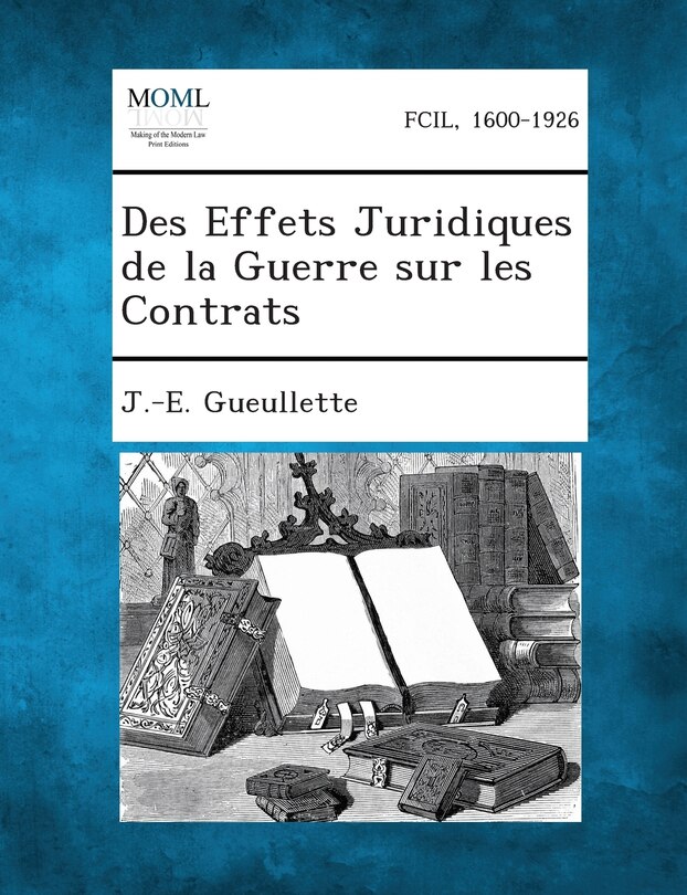 Couverture_Des Effets Juridiques de la Guerre sur les Contrats