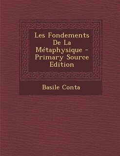Couverture_Les Fondements De La Métaphysique - Primary Source Edition