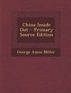 China Inside Out - Primary Source Edition