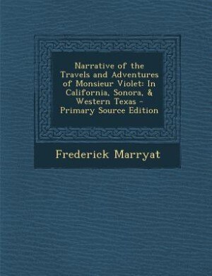 Front cover_Narrative of the Travels and Adventures of Monsieur Violet