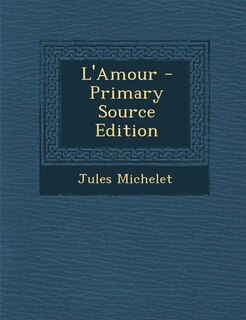 L'Amour - Primary Source Edition