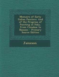 Front cover_Memoirs of Early Italian Painters