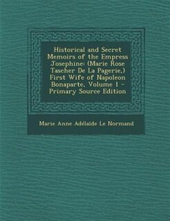 Couverture_Historical and Secret Memoirs of the Empress Josephine