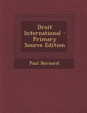 Front cover_Droit International - Primary Source Edition