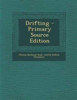 Drifting - Primary Source Edition